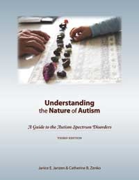 Understanding the Nature of Autism: A Guide to the Autism Spectrum Disorders, Third Edition